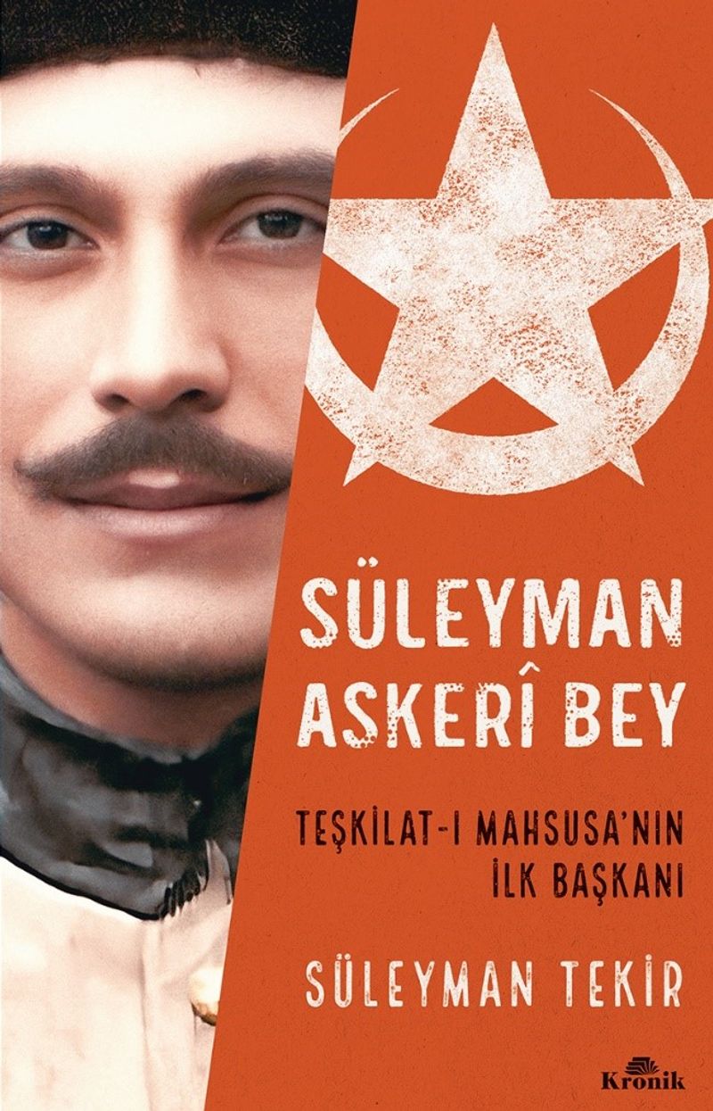 Süleyman Askeri Bey Teşkilat-ı Mahsusa'nın İlk Başkanı kitap kapağı