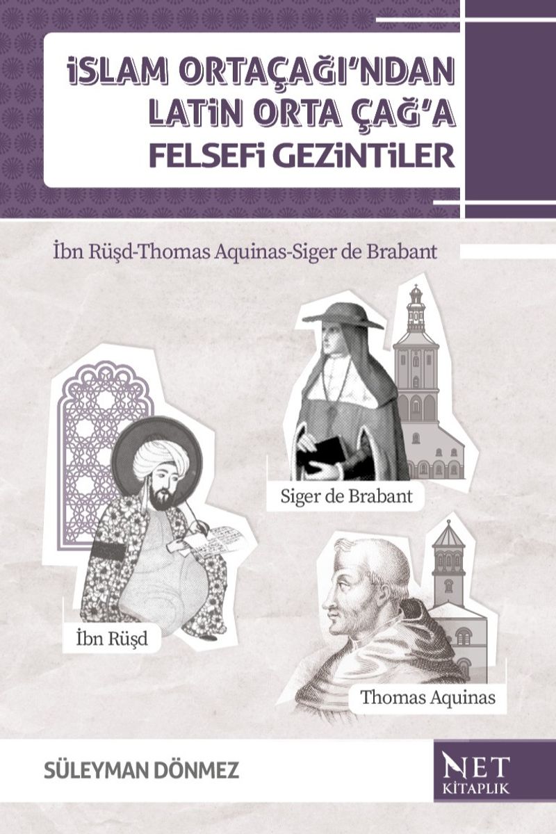 İslam Orta Çağı’ndan Latin Orta Çağ’a Felsefî Gezintiler kitap kapağı