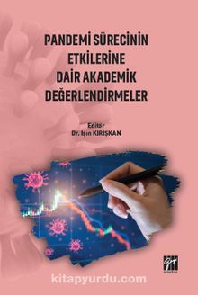 Pandemi Sürecinin Etkilerine Dair Akademik Değerlendirmeler kitap kapağı