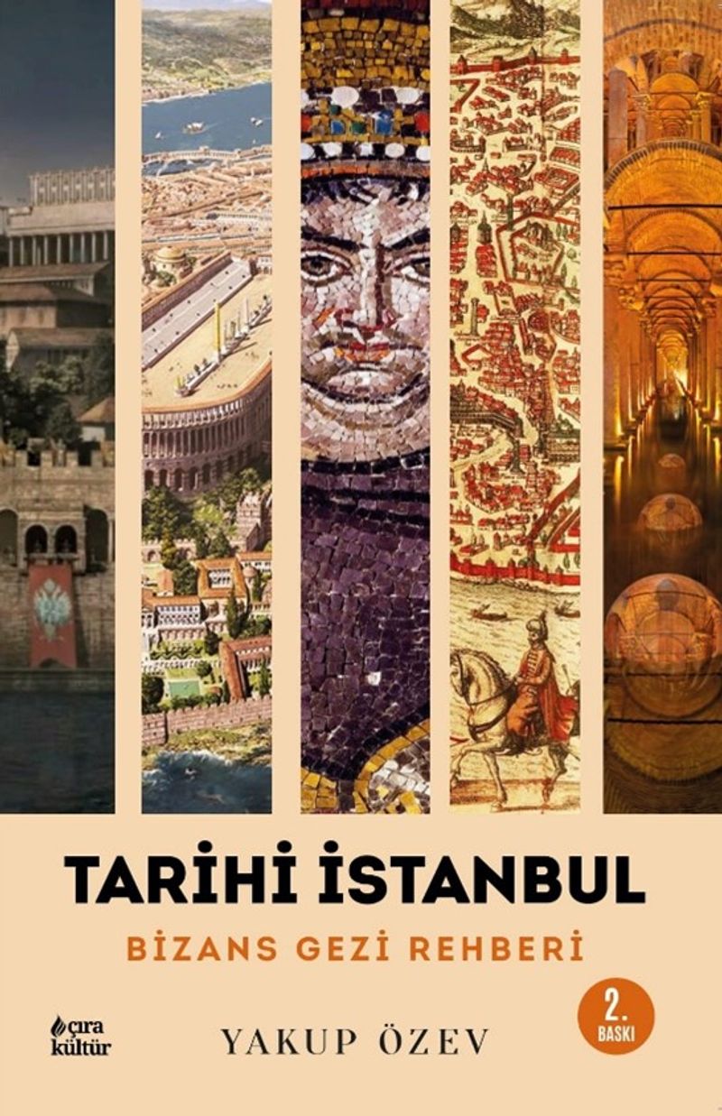 Tarihi İstanbul: Bizans Gezi Rehberi kitap kapağı