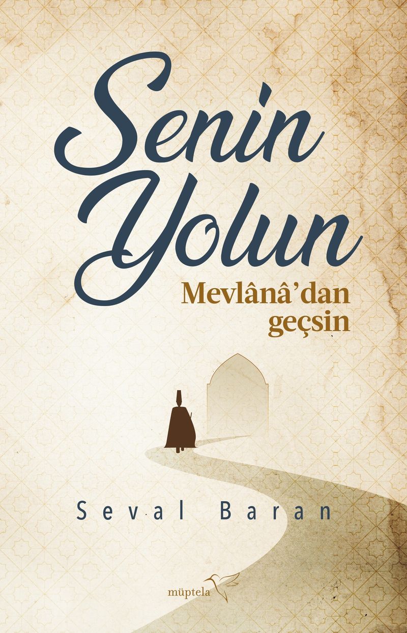 Senin Yolun Mevlana'dan Geçsin kitap kapağı