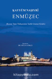 Enmüźec & (Kazan Tatar Türkçesinin Tarihî Gramer Kitabı) kitap kapağı