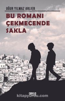 Bu Romanı Çekmecende Sakla kitap kapağı