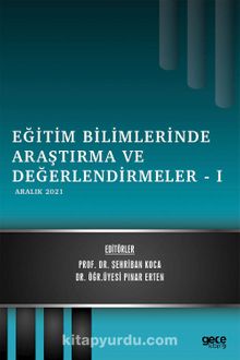 Eğitim Bilimlerinde Araştırma ve Değerlendirmeler I / Aralık 2021 kitap kapağı