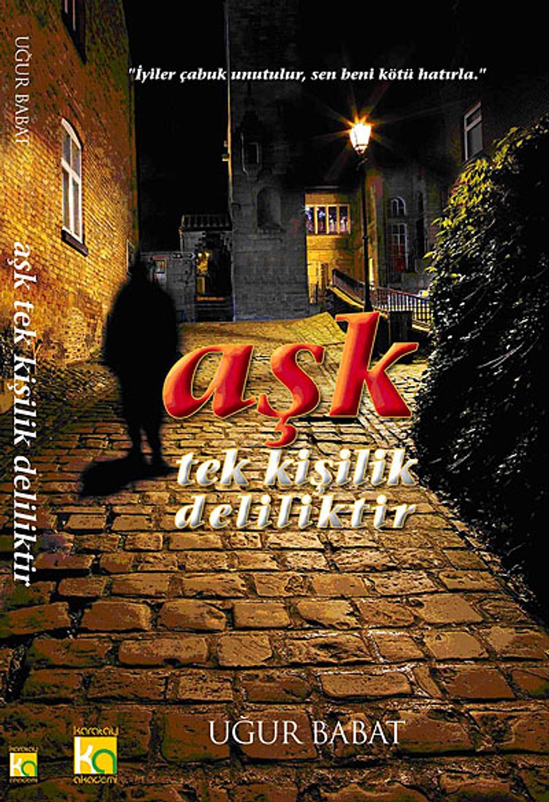 Aşk Tek Kişilik Deliliktir kitap kapağı
