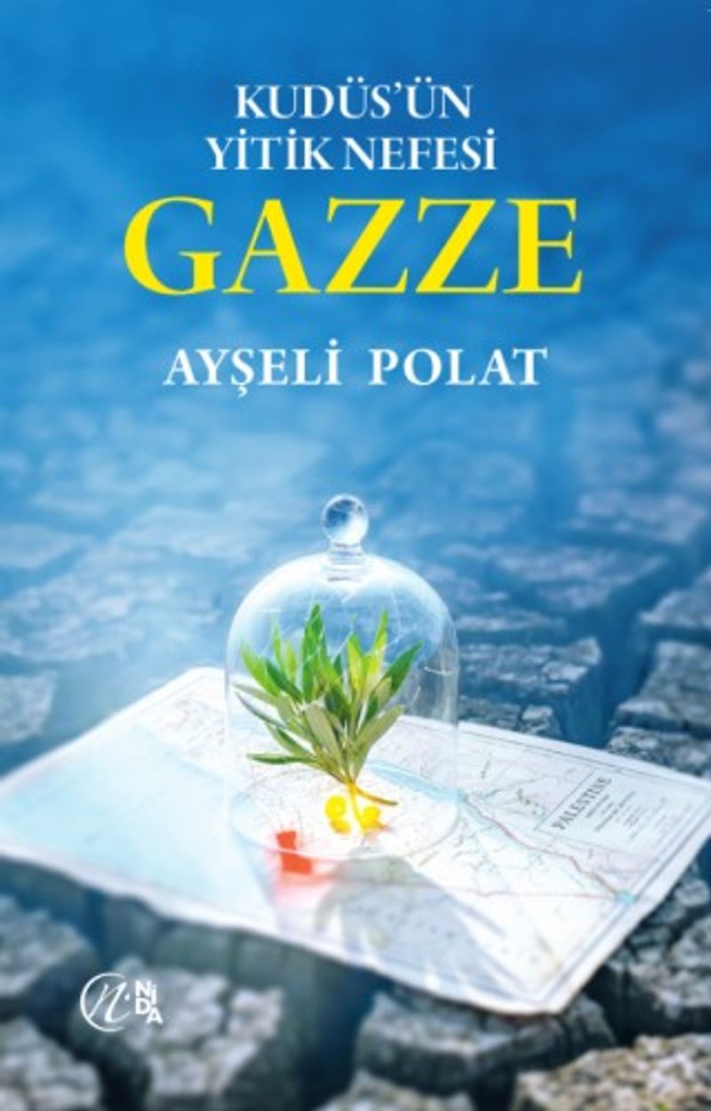 Kudüs'ün Yitik Nefesi Gazze kitap kapağı