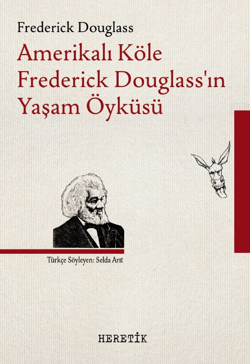 Amerikalı Köle Frederick Douglass’ın Yaşam Öyküsü kitap kapağı