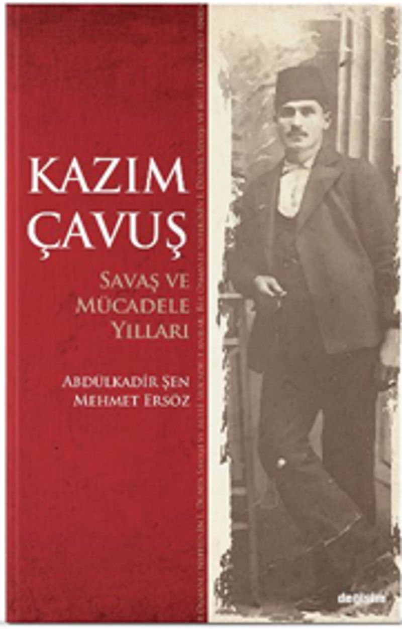 Kazım Çavuş Savaş ve Mücadele Yılları kitap kapağı