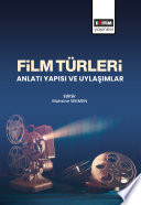 FİLM TÜRLERİ ANLATI YAPISI VE UYLAŞIMLAR kitap kapağı