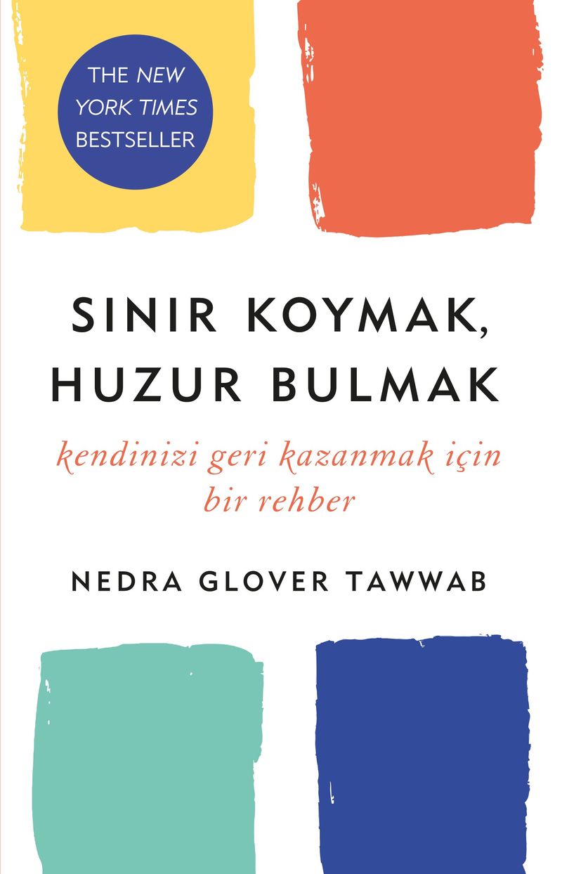 Sınır Koymak, Huzur Bulmak Kendinizi Geri Kazanmak Için Bir Rehber kitap kapağı