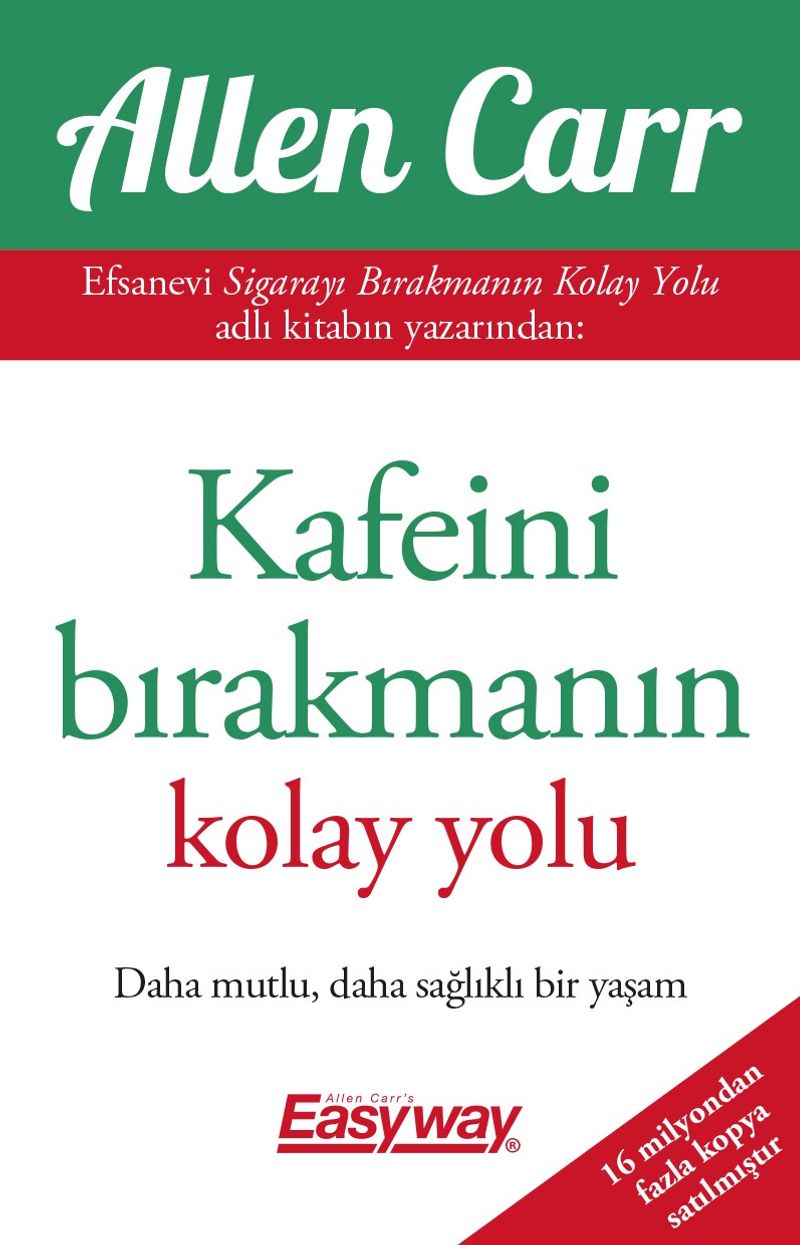 Kafeini Bırakmanın Kolay Yolu kitap kapağı
