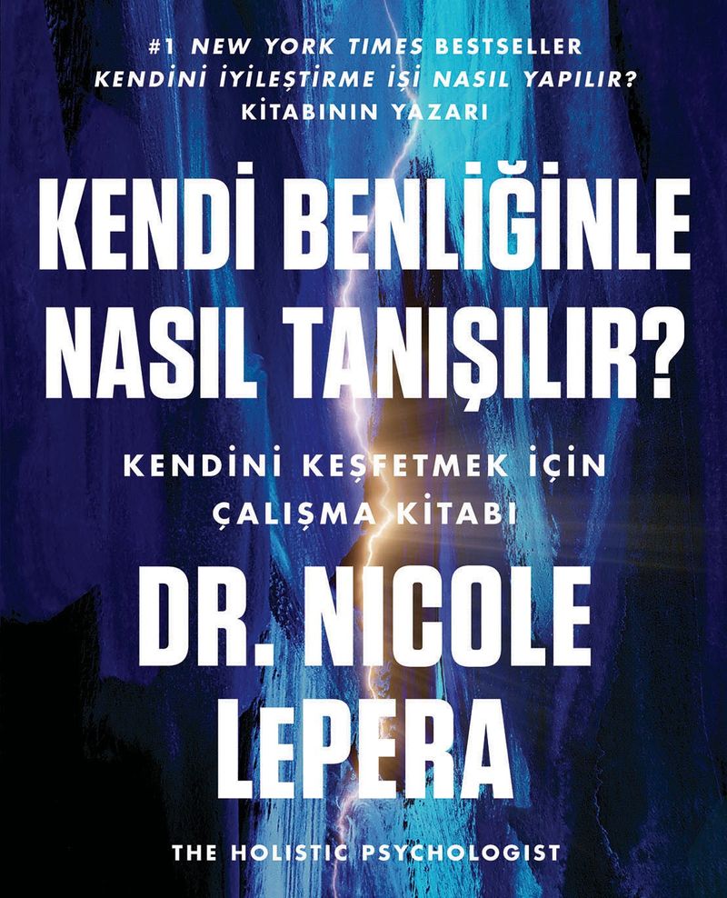 Kendi Benliğinle Nasıl Tanışılır ? Kendini Keşfetmek İçin Çalışma Kitabı kitap kapağı