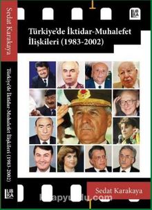 Türkiye’de İktidar-Muhalefet İlişkileri (1983-2002) kitap kapağı