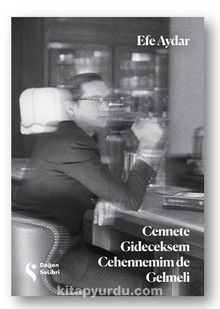 Cennete Gideceksem Cehennemim de Gelmeli kitap kapağı