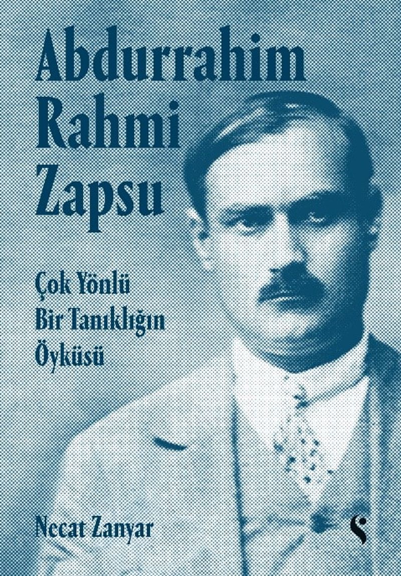 Abdurrahim Rahmi Zapsu (Karton Kapak) Çok Yönlü Bir Tanıklığın Öyküsü kitap kapağı