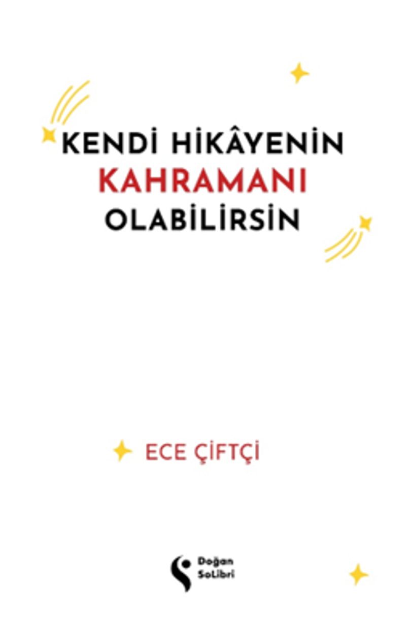 Kendi Hikayenin Kahramanı Olabilirsin kitap kapağı