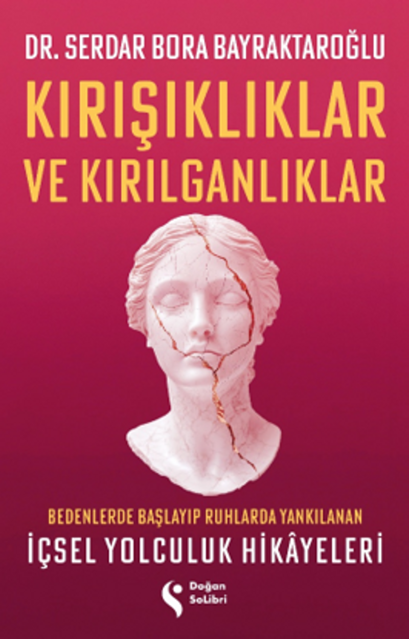 Kırışıklıklar ve Kırılganlıklar Bedenlerde Başlayıp Ruhlarda Yankılanan İçsel Yolculuk Hikayeleri kitap kapağı