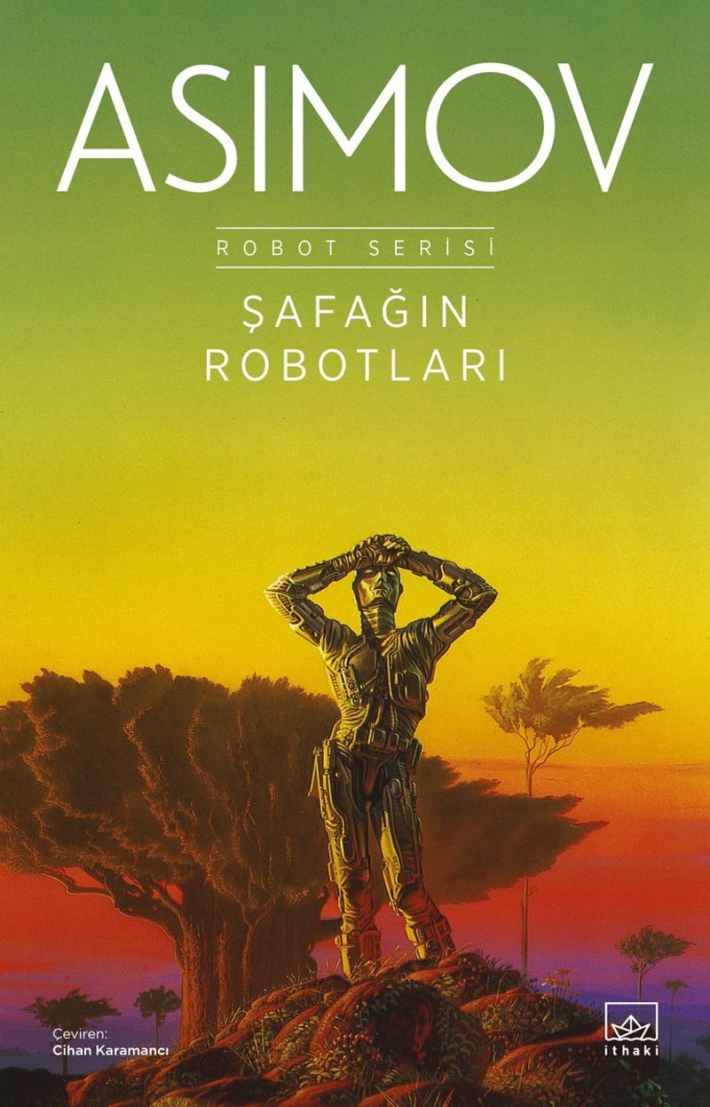 Şafağın Robotları - Robot Serisi 3. Kitap kitap kapağı