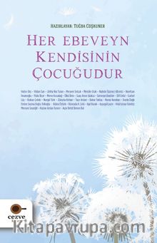 Her Ebeveyn Kendisinin Çocuğudur kitap kapağı