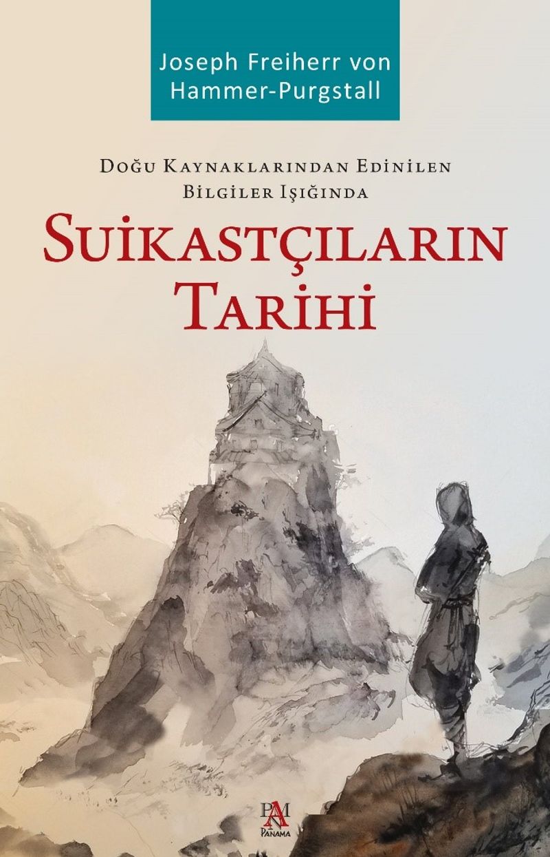Doğu Kaynaklarından Edinilen Bilgiler Işığında Suikastçıların Tarihi kitap kapağı