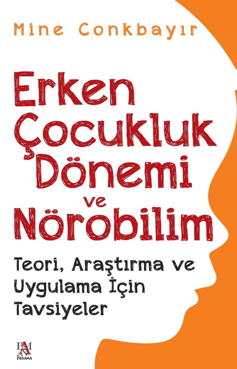 Erken Çocukluk Dönemi ve Nörobilim Teori, Araştırma ve Uygulama İçin Tavsiyeler kitap kapağı