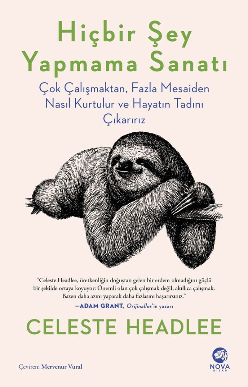 Hiçbir Şey Yapmama Sanatı: Çok Çalışmaktan, Fazla Mesaiden Nasıl Kurtulur ve Hayatın Tadını Çıkarırız kitap kapağı