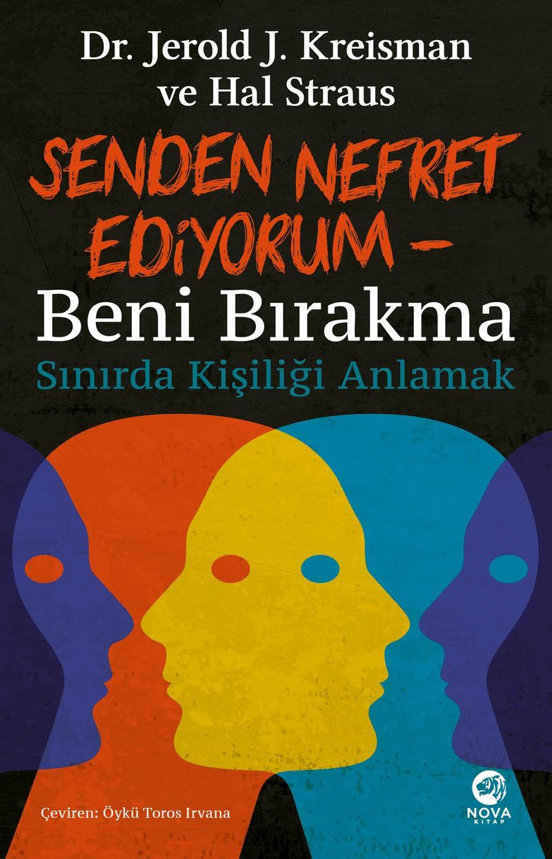 Senden Nefret Ediyorum Beni Bırakma: Sınırda Kişiliği Anlamak kitap kapağı