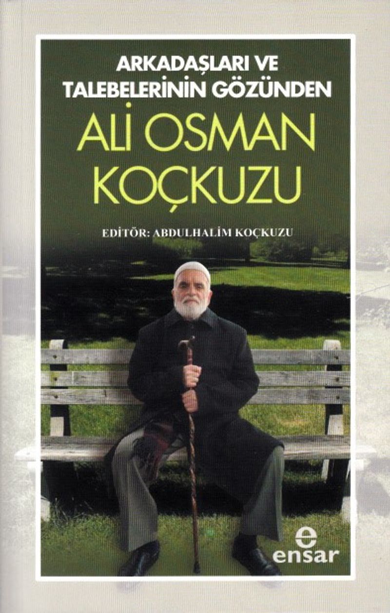 Arkadaşları ve Talebelerinin Gözünden Ali Osman Koçkuzu kitap kapağı