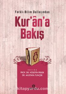 Farklı Bilim Dallarından Kur’an’a Bakış kitap kapağı
