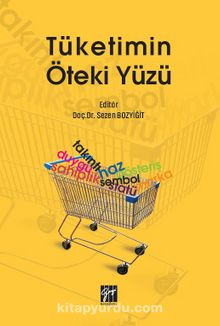 Tüketimin Öteki Yüzü kitap kapağı