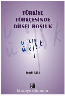 Türkiye Türkçesinde Dilsel Boşluk kitap kapağı