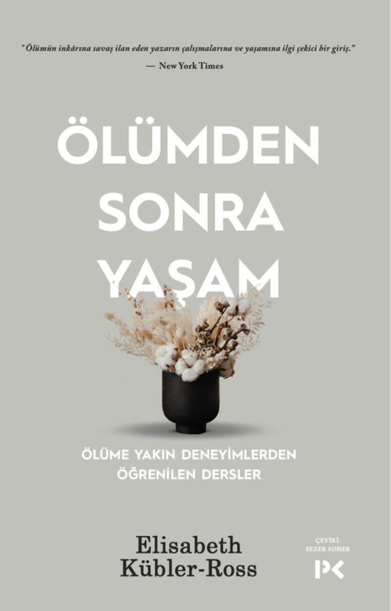Ölümden Sonra Yaşam Ölüme Yakın Deneyimlerden Öğrenilen Dersler kitap kapağı