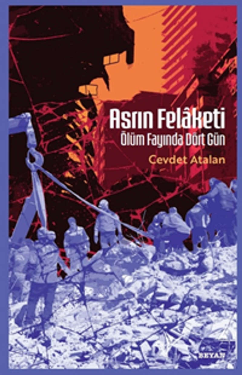 Asrın Felaketi Ölüm Fayında Dört Gün kitap kapağı