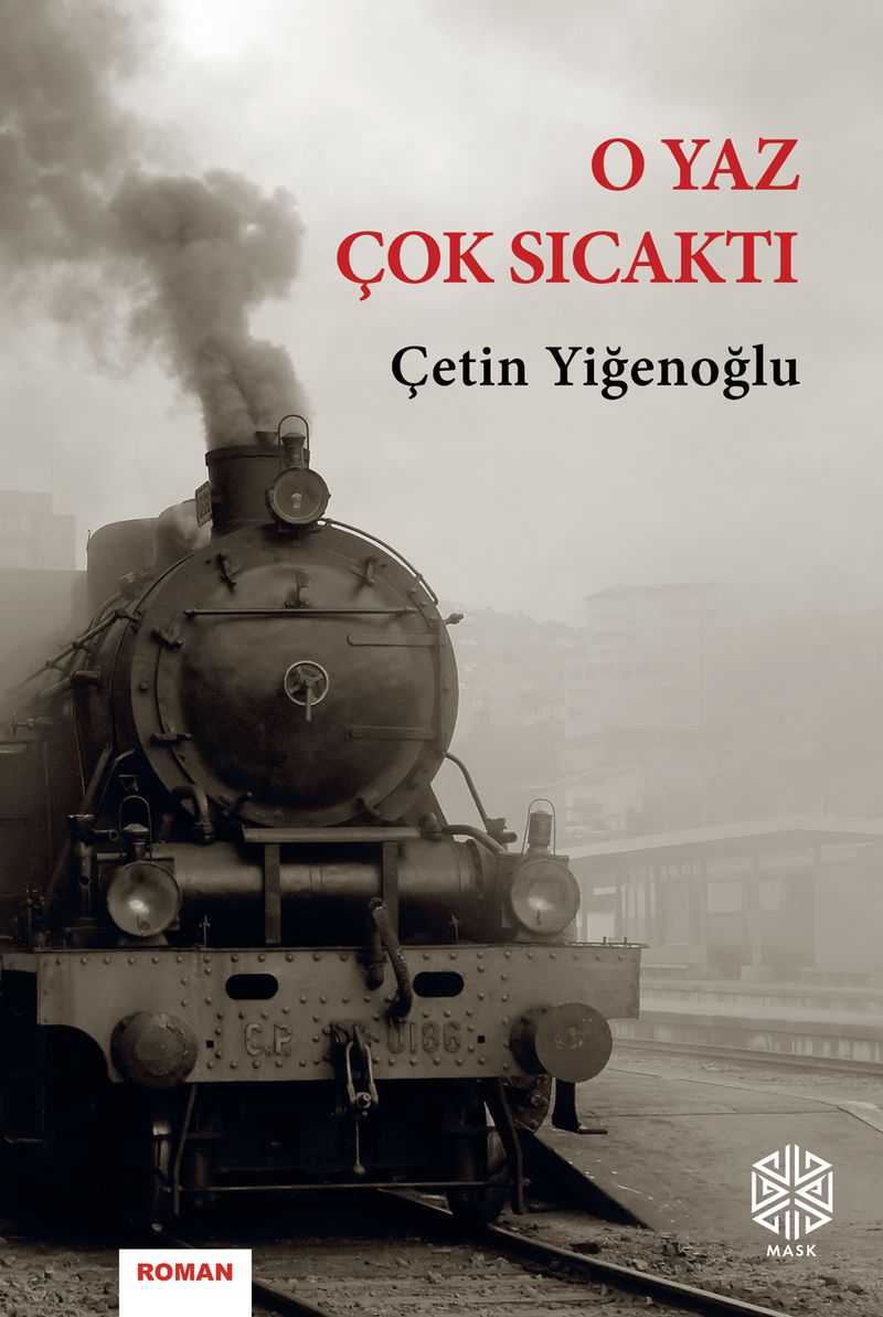 O Yaz Çok Sıcaktı kitap kapağı