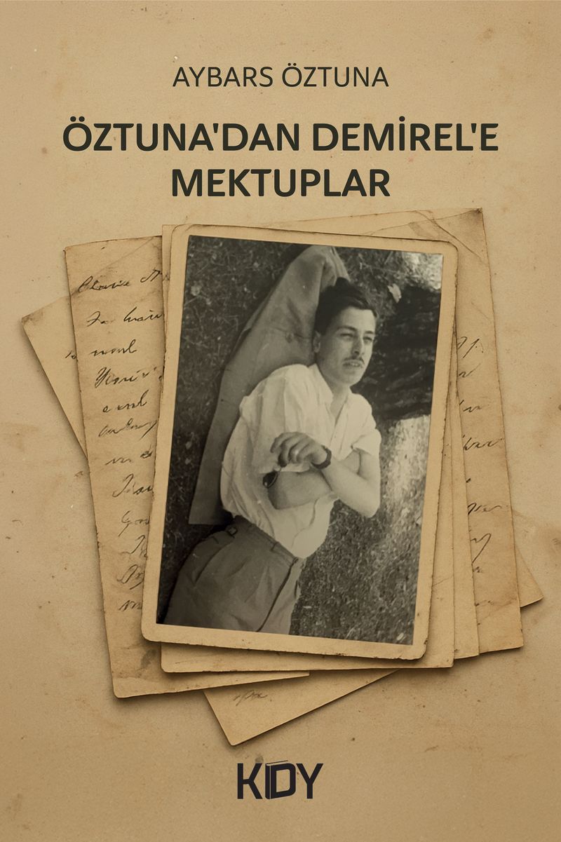 Öztuna'dan Demirel'e Mektuplar kitap kapağı