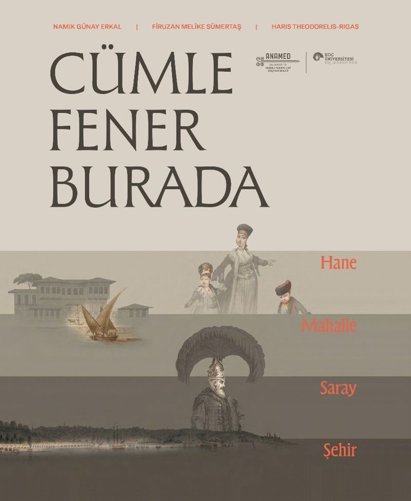 Cümle Fener Burada Hane, Mahalle, Saray Ve Şehir kitap kapağı