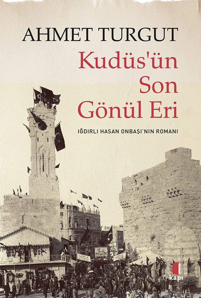 Kudüs'ün Son Gönül Eri kitap kapağı