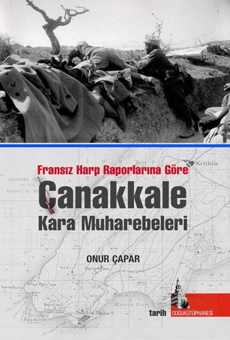 Fransız Harp Raporlarına Göre Çanakkale Kara Muharebeleri kitap kapağı