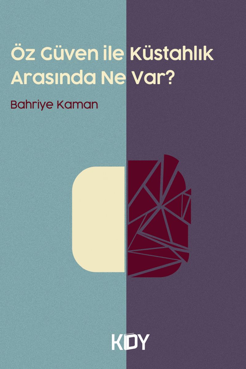 Öz Güven ile Küstahlık Arasında Ne Var? kitap kapağı
