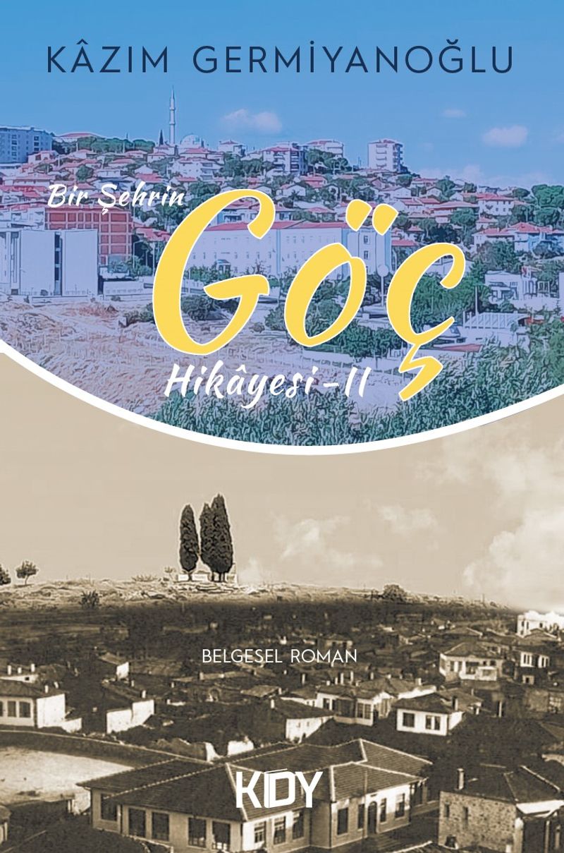 Bir Şehrin Göç Hikayesi II kitap kapağı