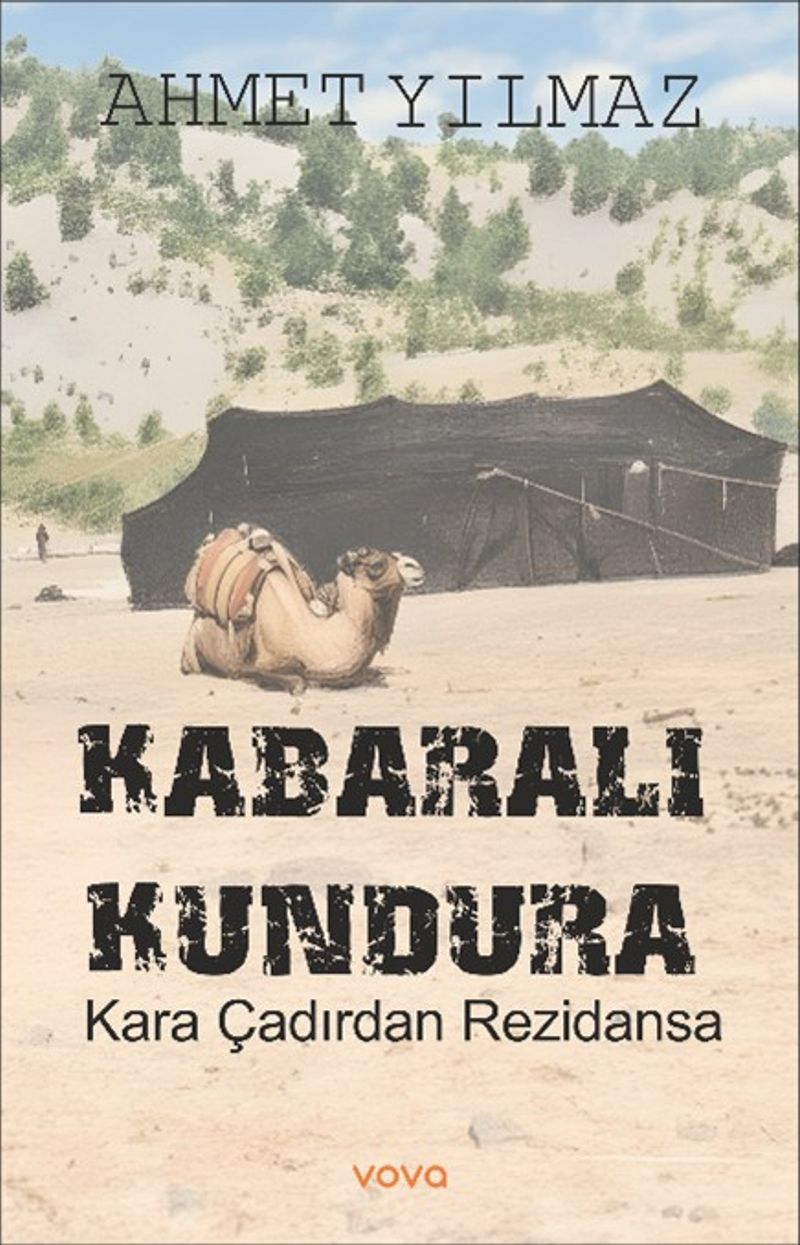 Kabaralı Kundura Kara Çadırdan Rezidansa kitap kapağı