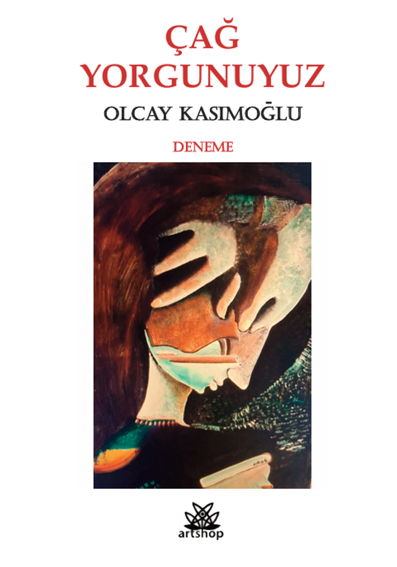 Çağ Yorgunuyuz kitap kapağı
