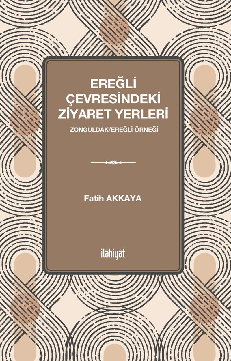 Ereğli Çevresindeki Ziyaret Yerleri kitap kapağı