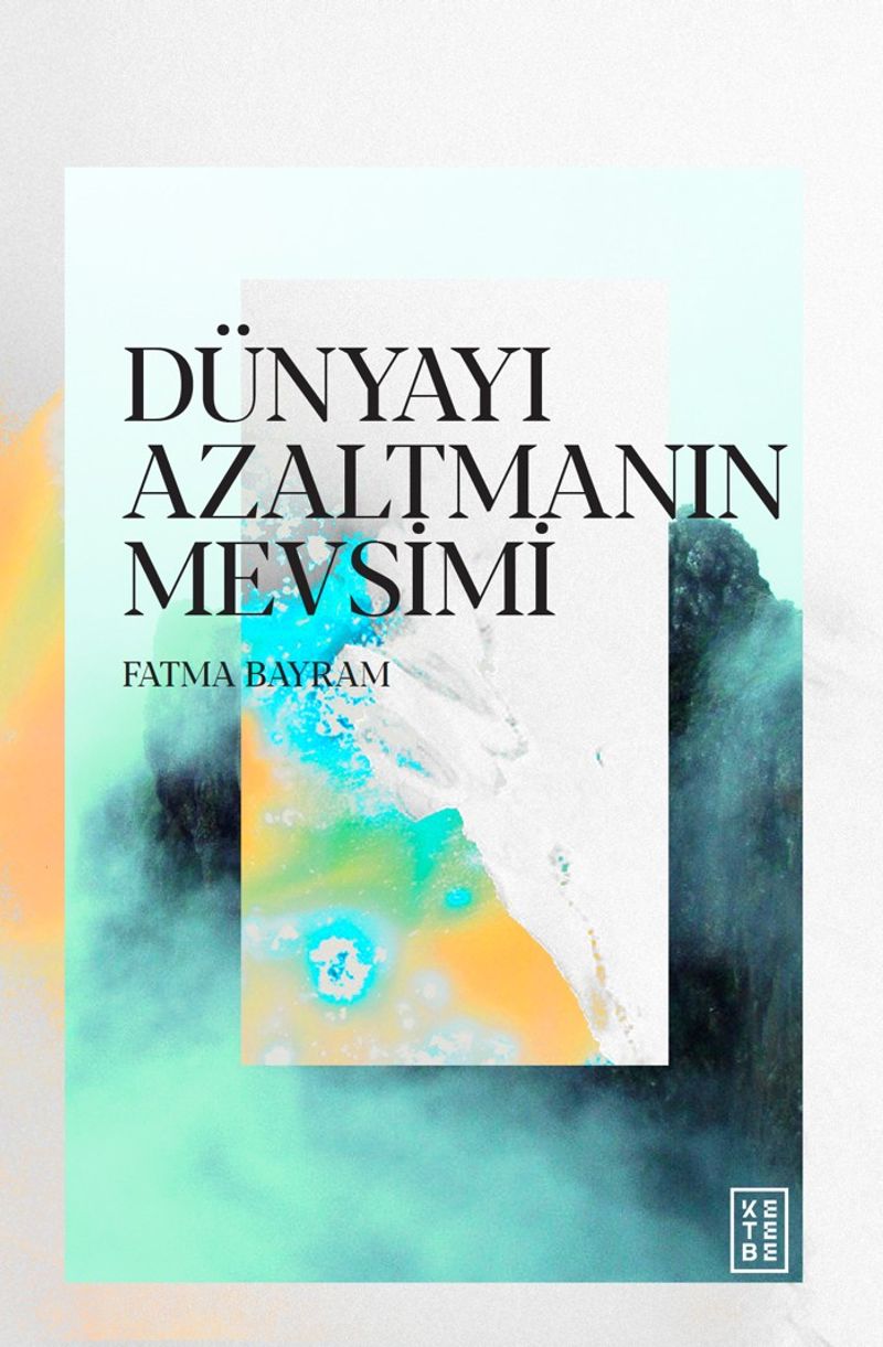 Dünyayı Azaltmanın Mevsimi kitap kapağı