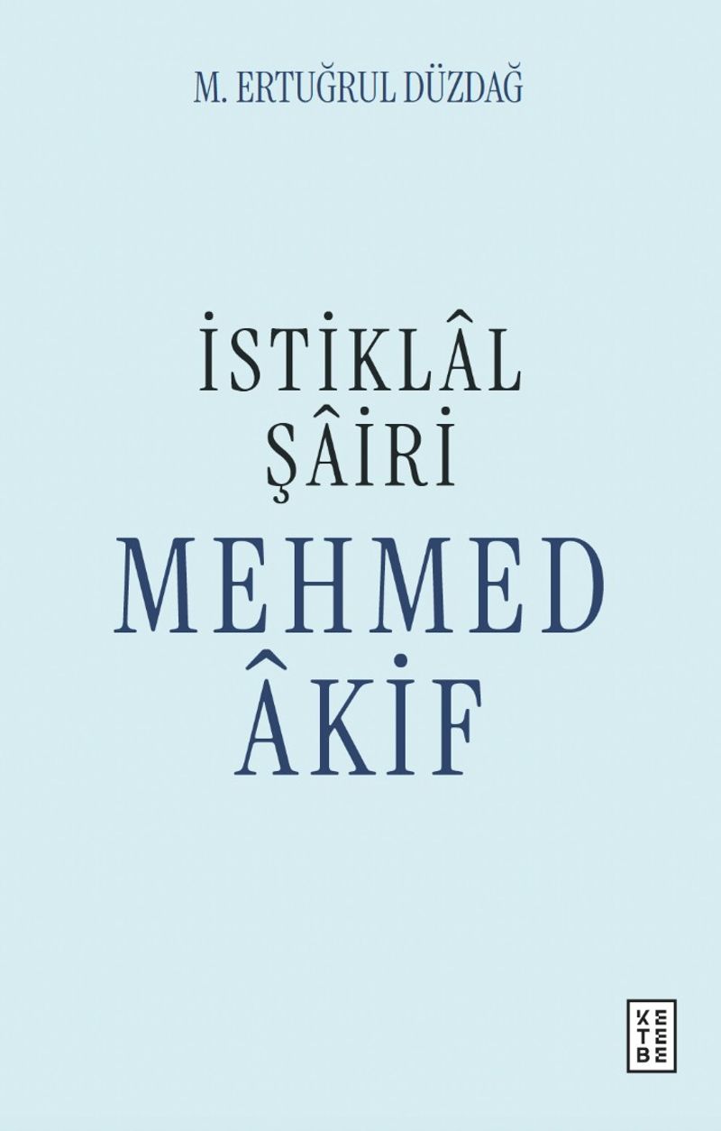 İstiklal Şairi Mehmed Âkif kitap kapağı