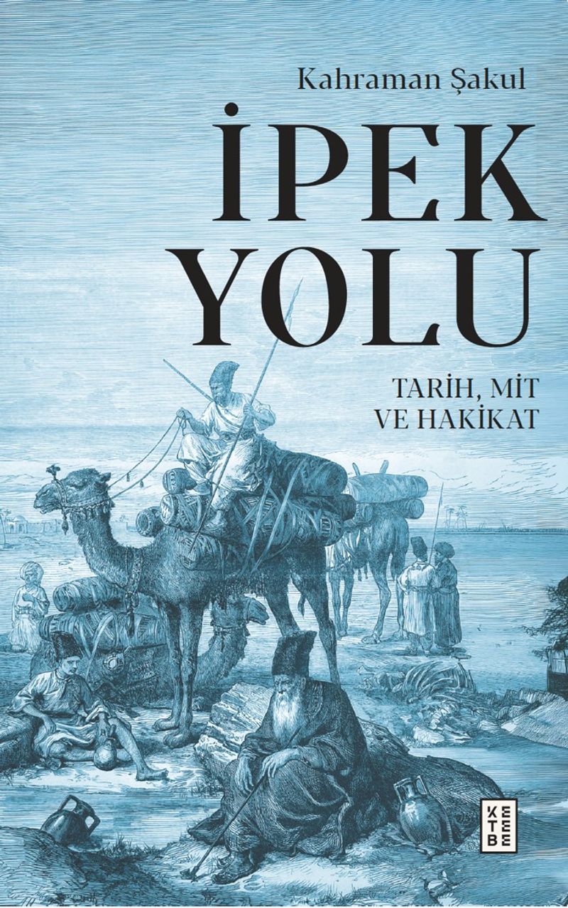 İpek Yolu Tarih, Mit ve Hakikat kitap kapağı