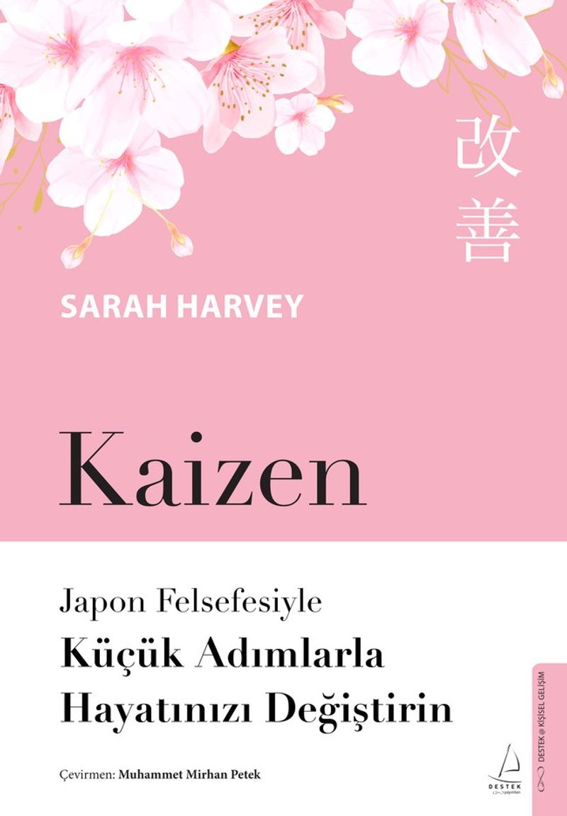 Kaizen Japon Felsefesiyle Küçük Adımlarla Hayatınızı Değiştirin kitap kapağı