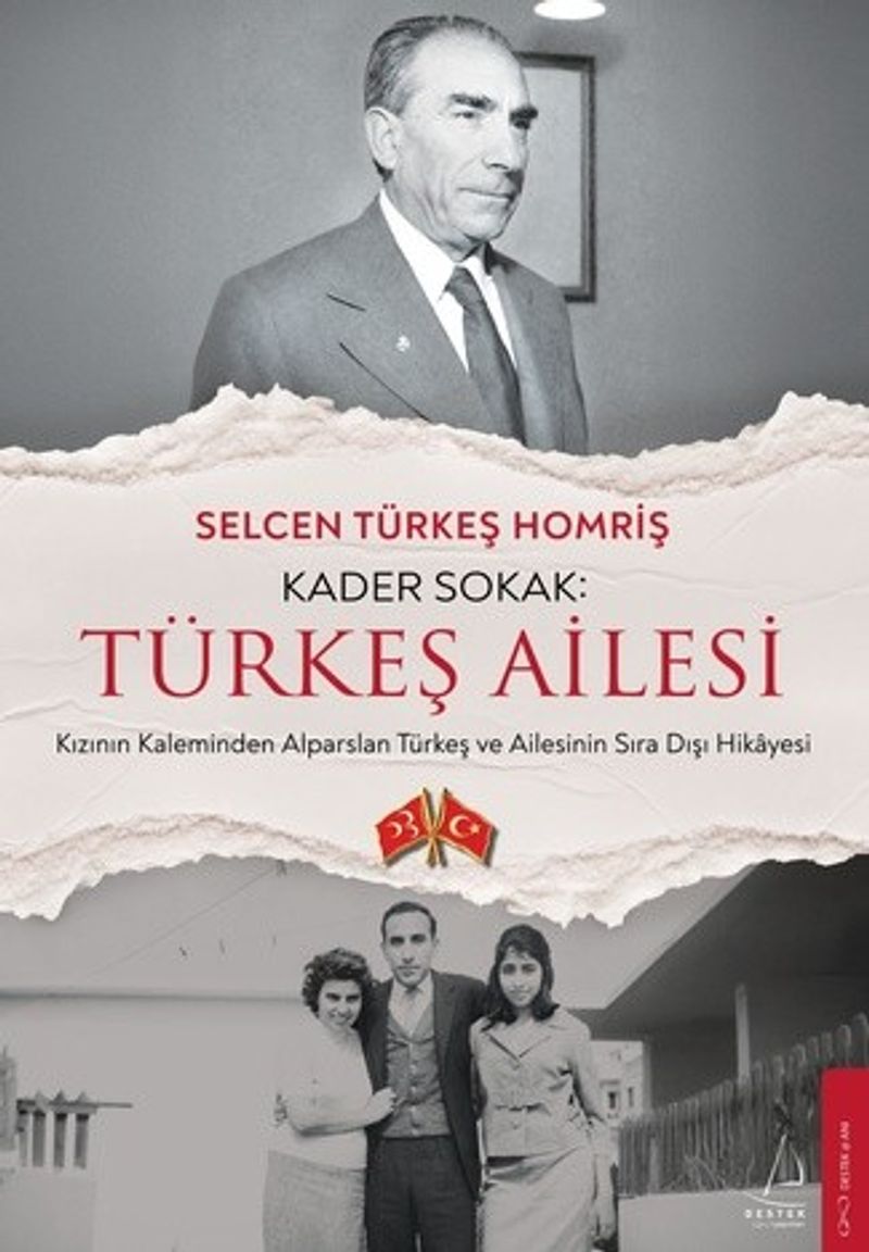 Kader Sokak: Türkeş Ailesi Kızının Kaleminden Alparslan Türkeş ve Ailesinin Sıra Dışı Hikayesi kitap kapağı