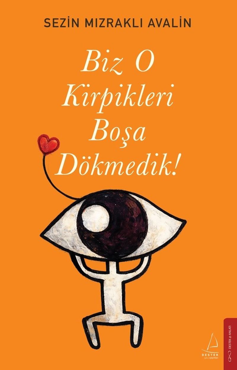 Biz O Kirpikleri Boşa Dökmedik! kitap kapağı