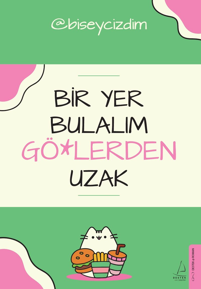 Bir Yer Bulalım Gö*lerden Uzak kitap kapağı